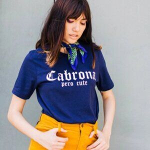 Cabrona Pero Cute Tee